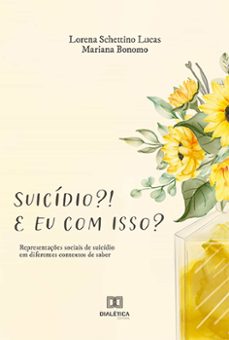 suicidio?! e eu com isso? (ebook)-lorena schettino lucas-mariana bonomo-9786525225203