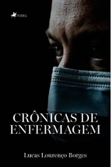 cronicas de enfermagem (ebook)-lucas lourenço borges-9786525493503