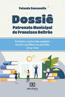 dossie patronato municipal de francisco beltro (ebook)-yolanda zancanella-9786527012603