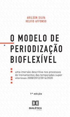 o modelo de periodizaço bioflexivel (ebook)-helvio affonso-arilson soares da silva-9786527029403