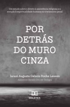 por detras do muro cinza (ebook)-iarani augusta galucio rocha lauxen-9786527037903