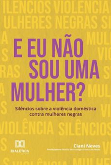 e eu não sou uma mulher? (ebook)-ciani neves-9786527076803