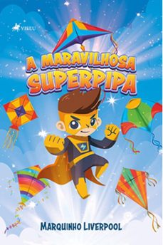 a maravilhosa superpipa (ebook)-marquinho liverpool-9786528002603