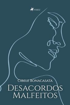 desacordos malfeitos (ebook)-cibele bonacasata-9786528026203