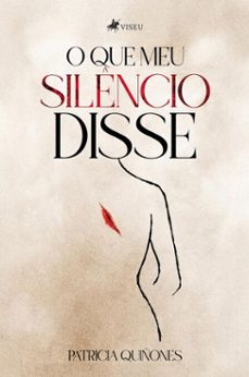 o que meu silencio disse (ebook)-patricia quiñones-9786528031603