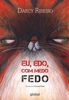 eu, edo, com medo fedo (ebook)-darcy ribeiro-9786556123103