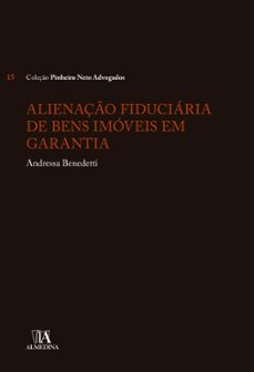 alienaço fiduciaria em bens imoveis em garantia (ebook)-andressa benedetti-9786556271903