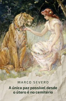 a única paz possível desde o útero é no cemitério (ebook)-marco severo-9786556811703