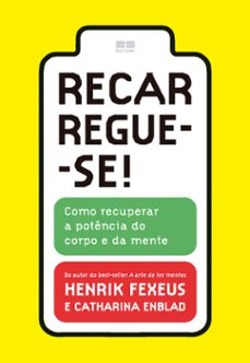 recarregue-se! (ebook)-henrik fexeus-catharina enblad-9786557122303