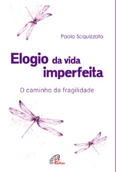 elogio da vida imperfeita (ebook)-paolo scquizzato-9786558080503