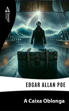 a caixa oblonga (ebook)-edgar allan poe-9786561330503