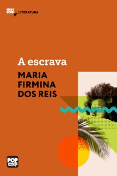 a escrava (ebook)-maria firmina dos reis-9786584542303