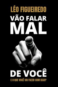 vo falar mal de voce (ebook)-léo figueiredo-bruno avelar-emanuel carneiro-9786584970403