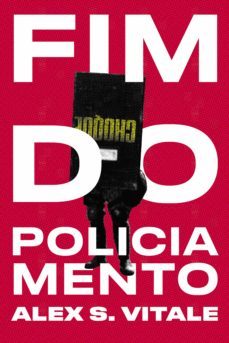 fim do policiamento (ebook)-alex vitale-9786587233703