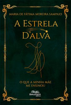 a estrela d'alva (ebook)-maria de fátima moreira sampaio-9786589873303