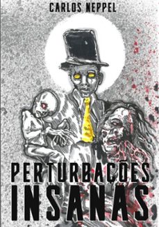 perturbações insanas (ebook)-neppel carlos-9786590018403