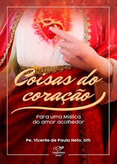 coisas do coraço (ebook)-pe. vicente de paula neto-9786599044403