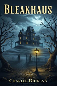 bleakhaus (ebook)-charles dickens-9786726012503