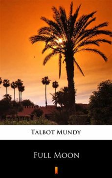 full moon (ebook)-talbot mundy-9788381369503