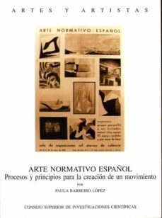 arte normativo español: proceso y principios para la creacion de un movimiento-9788400084103