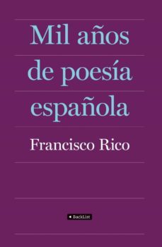 mil años de poesia española-francisco rico-9788408087403