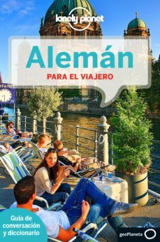aleman para el viajero (lonely planet) (4ª ed.)-9788408139003