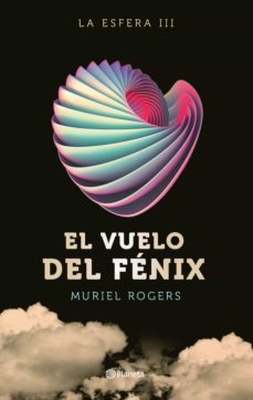 el vuelo del fenix (ebook)-muriel rogers-9788408163503