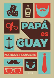 papa es guay-marcos piangers-9788408168003