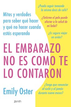el embarazo no es como te lo contaron (ebook)-emily oster-9788408280903