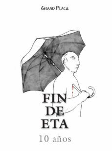 fin de eta: 10 años-9788409343003