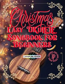 easy ukulele christmas songbook - chords and vocal lead sheet (ebook)-joan capafons manils-9788409548903