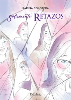 solamente retazos (ebook)-karina colopera-9788410076303