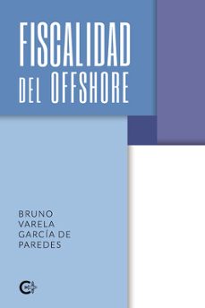 fiscalidad del offshore-bruno varela garcia de paredes-9788410089303