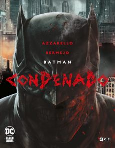 batman: condenado (edicion deluxe)-brian azzarello-9788410134003