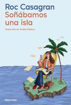 soñabamos una isla (ebook)-casagran roc-9788410180703