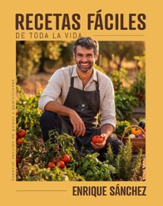 recetas fáciles de toda la vida-enrique sanchez-9788410286603