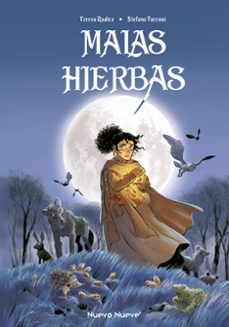 malas hierbas-teresa radice-stefano turconi-9788410287303