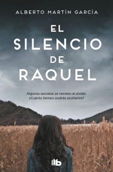 el silencio de raquel (ebook)-alberto martin garcia-9788410381803