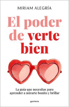 el poder de verte bien (ebook)-miriam alegria-9788419975386