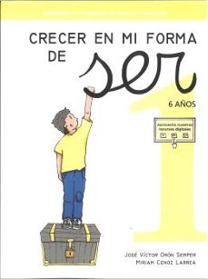 crecer en mi forma de ser 01 - 6 años-jose victor oron semper-9788410402003