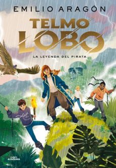 telmo lobo 2 - la leyenda del pirata (ebook)-emilio aragon-9788410489103