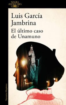 el ultimo caso de unamuno (ebook)-luis garcia jambrina-9788410496903
