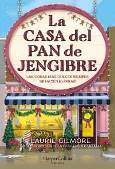 la casa del pan de jengibre (edición firmada) (ebook)-laurie gilmore-9788410648203