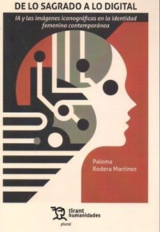 de lo sagrado a lo digital-paloma rodera martinez-9788410814103