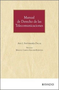 manual de derecho de las telecomunicaciones-ana isabel santamaria dacal-9788410856103