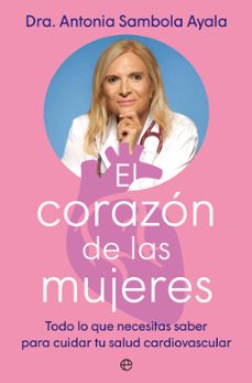 el corazón de las mujeres-antonia sambola ayala-9788410941403