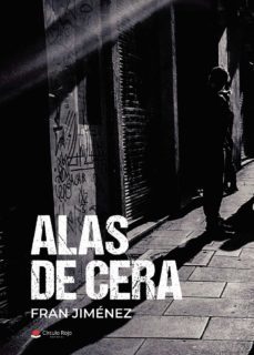 alas de cera (ebook)-francisco jimenez-9788411119603