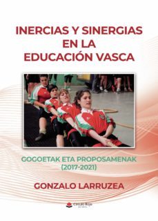 inercias y sinergias en la educacion vasca (ebook)-9788411285803