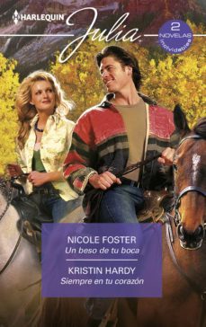 un beso de tu boca - siempre en tu corazon (ebook)-nicole foster-kristin hardy-9788411410403