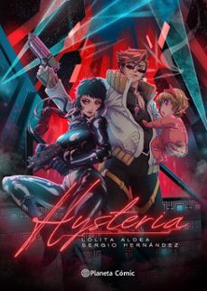planeta manga: hysteria (ebook)-sergio hernandez-lolita aldea-9788411617703